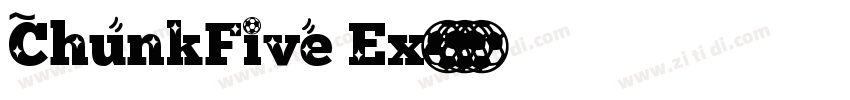 ChunkFive Ex字体转换